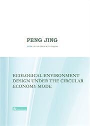 Ecological environment design under the circular economy mode cover image