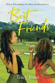 Best Friends : a race against time in this heart-stopping thriller cover image