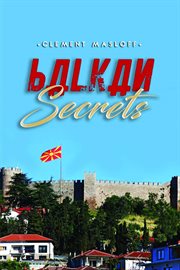 Balkan secrets cover image