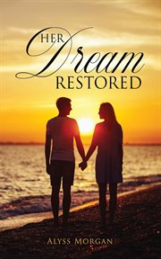 Her dream restored cover image