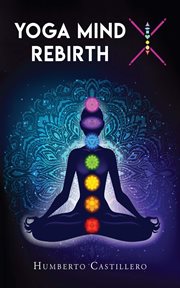 Yoga mind x. Rebirth cover image