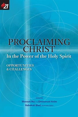 Cover image for Proclaiming Christ in the Power of the Holy Spirit