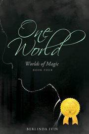 One world. Worlds of Magic Book Four cover image