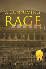 A consuming rage cover image
