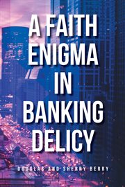A faith enigma in banking delicy cover image