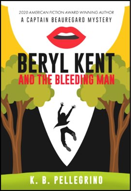 Cover image for Beryl Kent and the Bleeding Man
