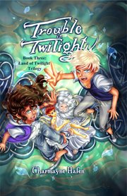 Trouble in twilight cover image