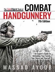 The Gun digest book of combat handgunnery cover image