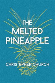 The melted pineapple cover image