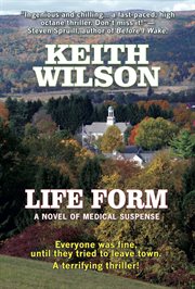 Life form. a novel of medical suspense cover image