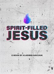 Spirit-filled jesus cover image