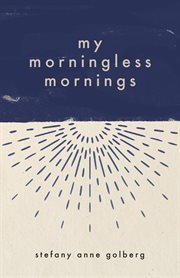 My Morningless Mornings cover image