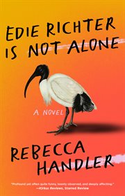 Edie Richter is not alone : a novel cover image