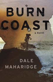 Burn Coast : a novel cover image