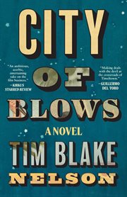 City of blows : a novel cover image
