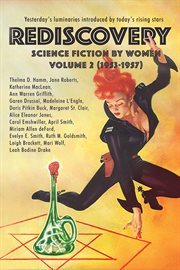 Rediscovery, Volume 2 : Science Fiction by Women (1953-1957) cover image