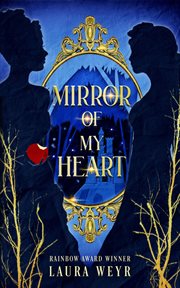 Mirror of my heart cover image