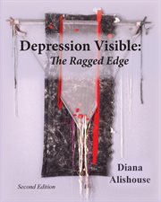 Depression visible : the ragged edge cover image