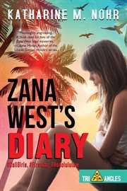 Zana west's diary. #CaliGirls, #FirstCar, and #HonoluluLaw cover image