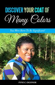 Discover your coat of many colors. You Were Born To Be Significant! cover image