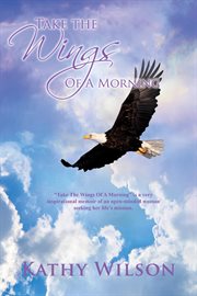 Take the wings of a morning cover image