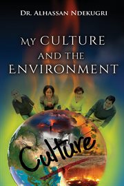 My culture and the environment cover image
