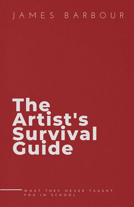 Cover image for The Artist's Survival Guide