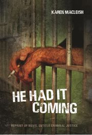 He had it coming cover image