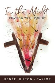 In the midst. Praying with Poetry cover image