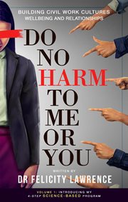 Do no harm to me or you cover image