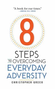 8 steps to overcoming everyday adversity cover image