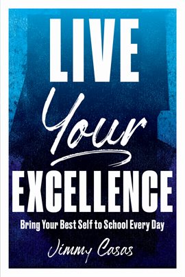 Cover image for Live Your Excellence