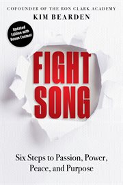 Fight song : six steps to passion, power, peace, and purpose cover image