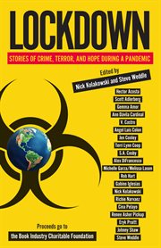 Lockdown. Stories of Crime, Terror, and Hope During a Pandemic cover image