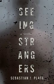 SEEING STRANGERS cover image