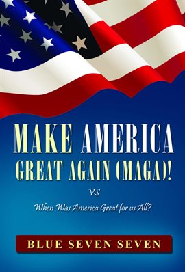 Cover image for Make America Great Again (Maga)!