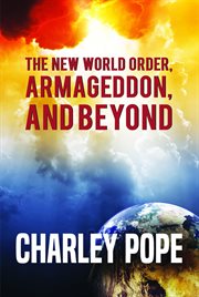 The new world order, armageddon, and beyond cover image