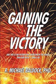 Gaining the victory cover image