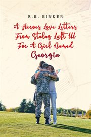 A heroes love letters from stalag luft iii for a girl named georgia cover image