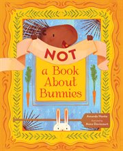 Not a book about bunnies cover image