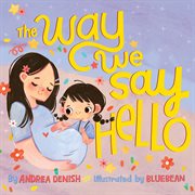 The way we say hello cover image