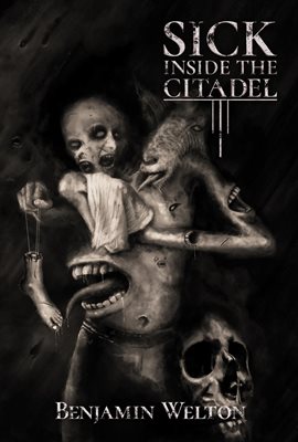 Cover image for Sick Inside the Citadel