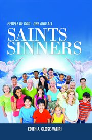 People of god - one and all. Saints and Sinners cover image