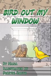 Bird out my window cover image