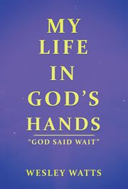 My life in god's hands cover image