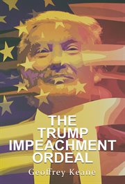 The trump impeachment ordeal cover image