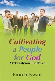 Cultivating a people for god cover image