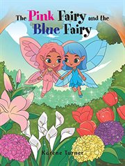 The Pink Fairy and the Blue Fairy cover image