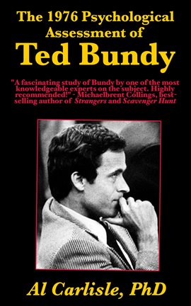 Cover image for The 1976 Psychological Assessment of Ted Bundy