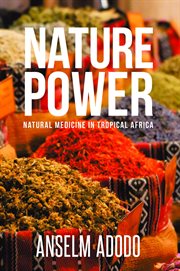 Nature power : a Christian approach to herbal medicine cover image